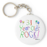 31 Year Olds Rock ! Key Chains
