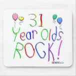 31 Year Olds Rock ! Mouse Pads