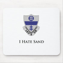 325th PIR- I Hate Sand mousepads