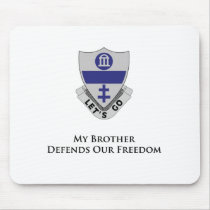 325th PIR- My Brother Defends Our Freedom mousepads