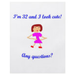 32  I'm 32 and I look cute! Custom Flyer