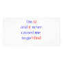 32 never gone blind customized photo card
