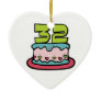 32 Year Old Birthday Cake Ornament