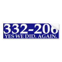 332-206.  YES WE DID. AGAIN. BUMPER STICKER