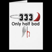 333 Half Bad cards