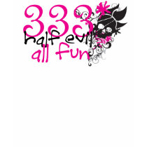 333 Half Evil All Fun! t-shirts