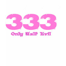 333 Only Half Evil Hot Sexy T Shirt