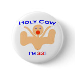 33 Holy Cow! Buttons