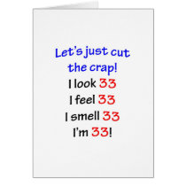 33  Let's cut the crap Greeting Cards