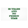 33 No prison time Photo Card Template