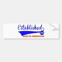 34 Birthday Aged To Perfection Bumper Sticker