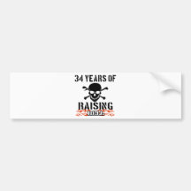 34 years of raising hell bumper sticker