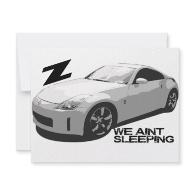 350Z Aint sleeping Invitation by Risis_