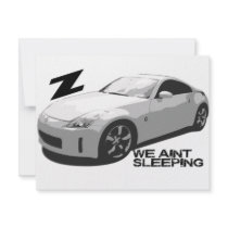 350Z Aint sleeping Invitation