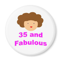 35 and fabulous refrigerator magnets