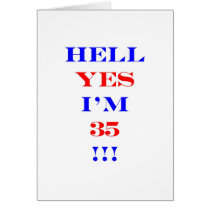 35 Hell yes Greeting Card