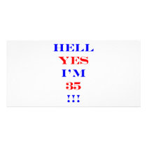 35 Hell yes Customized Photo Card