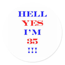 35 Hell yes Sticker