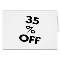 35 Percent Off cards by TeeZazzle 35 Percent Off cards