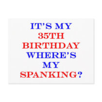 35 Where's my spanking? Post Cards