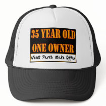 35 Year Old, One Owner - Needs Parts, Make Offer Trucker Hat