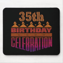 35th Birthday Celebration Gifts Mouse Pads