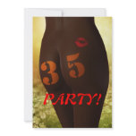 35th Birthday party Invitation with a bare rear.