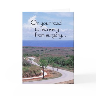 3646 Road to Recovery after Surgery Greeting Cards by sandrarosecreations
