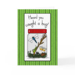 3754 Caught a Bug Get Well Card