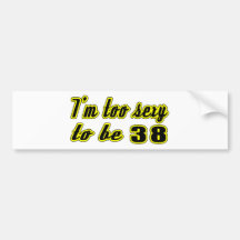 38 birthday designs bumper stickers