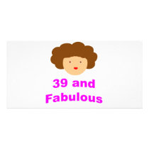 39 and Fabulous! Photo Card Template