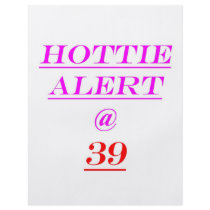 39 Hottie Alert Flyers