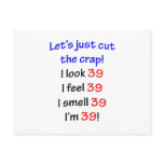 39  Let's cut the crap Post Cards