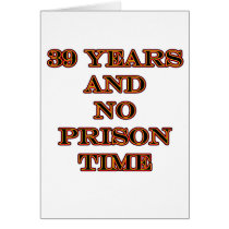 39 No prison time Card