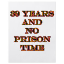 39 No prison time Personalized Flyer