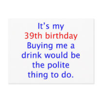 39 Polite thing to do Post Card
