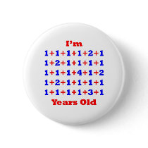 39 Years old! Pinback Buttons