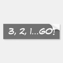 3,2,1...GO BUMPER STICKERS