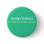 3 AM Button