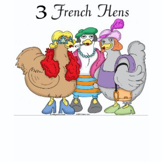 3_french_hens_tshirt-d235467480534390968anl_325.jpg