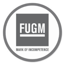 3" FUGM by SAB Sticker (Grey) by sabdesign 3" FUGM by SAB Sticker (Grey)