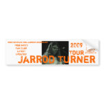3, Jarrod Turner, www.myspace.com/jarrodturnerb... Bumper Stickers