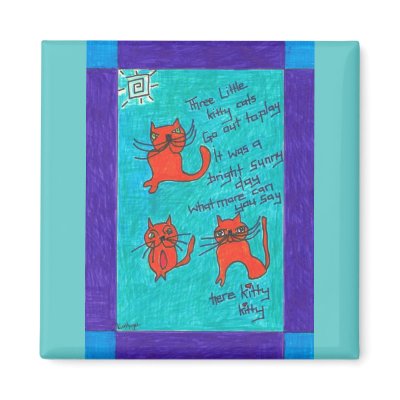 3 Little Kitty Kats Fridge Magnet by Kianmaartgallery