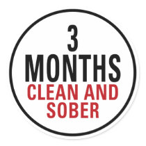 3 Months Clean and Sober Stickers