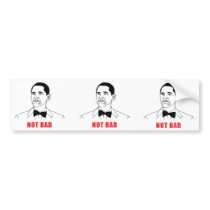 3 Not Bad Bumper Sticker