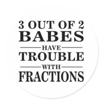 3 Out Of 2 Babes stickers
