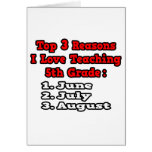 3 Reasons I Love Teaching 5th Grade Greeting Cards