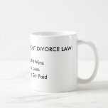 3 THINGS TO KNOW ABOUT DIVORCE LAW:1. The WOMAN... Mug