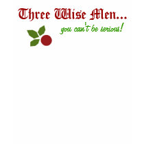 3 Wise Men???? t-shirts by TheGrinchsCloset 3 Wise Men???? t-shirts