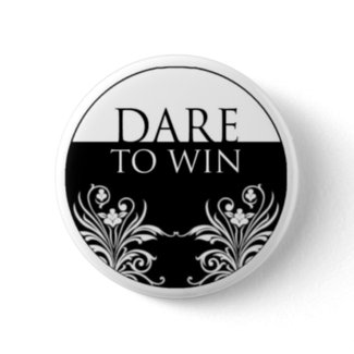 3 word quote-Dare To Win Button button